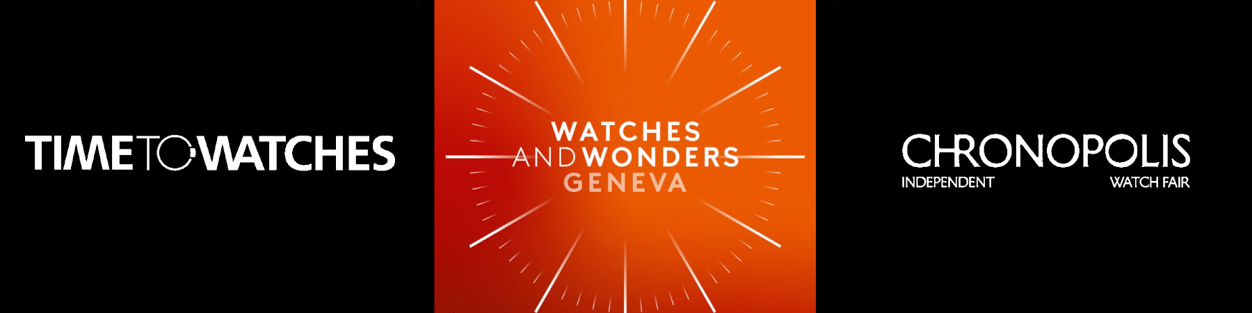 Watches and Wonders 2026 et Time to Watches à Genève